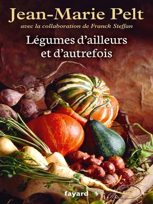 cover image of Légumes d'ailleurs et d'autrefois